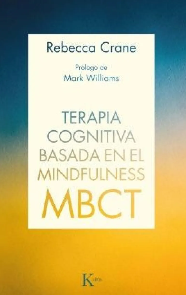TERAPIA COGNITIVA BASADA EN EL MINDFULNESS (MBCT)