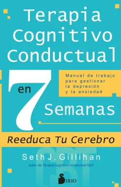 TERAPIA COGNITIVO CONDUCTUAL EN 7 SEMANAS