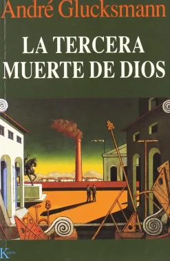 TERCERA MUERTE DE DIOS, LA