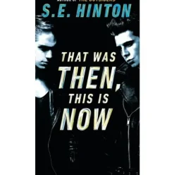 That Was Then, This is Now