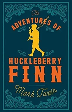 THE ADVENTURES OF HUCKLEBERRY FINN