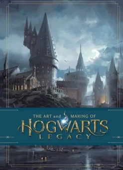 THE ART AND MAKING OF HOGWARTS LEGACY: EXPLORING THE UNWRITTEN WIZARDING WORLD