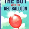 THE BOY WITH THE RED BALLOON - HUB TEEN READERS 2 W / AUDIO CD