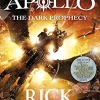 THE DARK PROPHECY (THE TRIALS OF APOLLO BOOK 2)