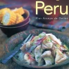 THE FOOD & COOKING OF PERU