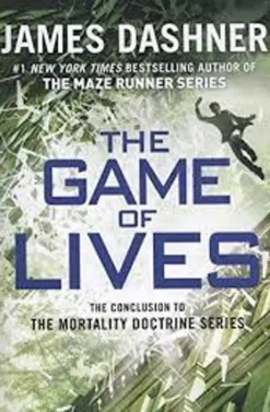 THE GAME OF LIVES (THE MORTALITY DOCTRINE, BOOK THREE)