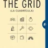 THE GRID (LA CUADRICULA)