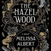 THE HAZEL WOOD
