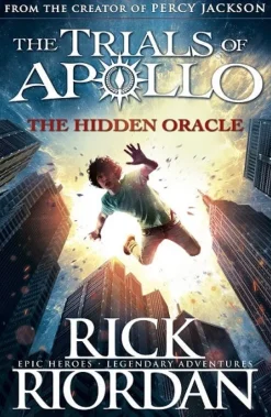 THE HIDDEN ORACLE (THE TRIALS OF APOLLO BOOK 1)