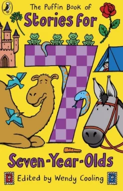 THE PUFFIN BOOK OF STORIES FOR SEVEN-YEAR-OLDS