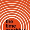 THE TIME MACHINE