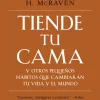 TIENDE TU CAMA Y OTROS PEQUEÑOS HÁBITOS QUE CAMBIA