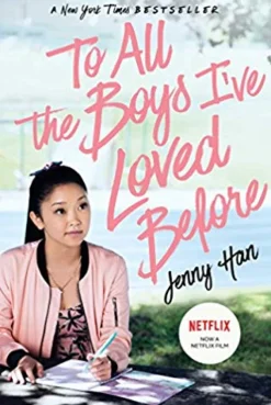 TO ALL THE BOYS I´VE LOVED BEFORE