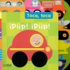TOCA,TOCA ¡PIIP! ¡PIIP!
