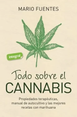 TODO SOBRE EL CANNABIS