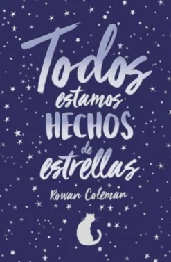 TODOS ESTAMOS HECHOS DE ESTRELLAS