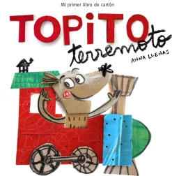 TOPITO TERREMOTO. MI PRIMER LIBRO