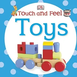 TOUCH AND FEEL: TOYS