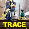 TRACE: EXPERTO EN CIENTAS FORENSES 3