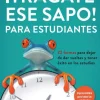 ¡TRAGATE ESE SAPO! PARA ESTUDIANTES