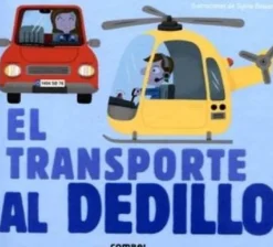 TRANSPORTE AL DEDILLO, EL