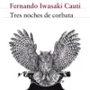 TRES NOCHES DE CORBATA