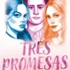 TRES PROMESAS