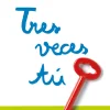 TRES VECES TU