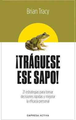 ¡TRÁGUESE ESE SAPO! ED. REVISADA