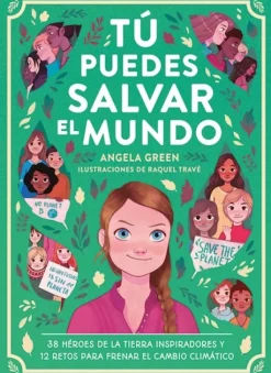 TU PUEDES SALVAR EL MUNDO