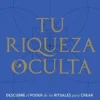TU RIQUEZA OCULTA