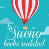 TU SUENO HECHO REALIDAD