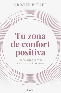 TU ZONA DE CONFORT POSITIVA