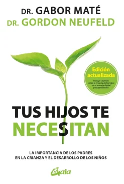 TUS HIJOS TE NECESITAN