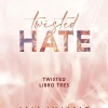 TWISTED 3 - TWISTED HATE