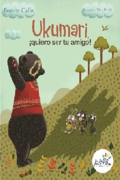 UKUMARI, ¡QUIERO SER TU AMIGO!