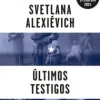 ULTIMOS TESTIGOS