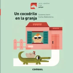 UN COCODRILO EN LA GRANJA - GALOPE