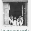 UN HOGAR EN EL MUNDO. MEMORIAS