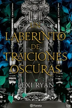 UN LABERINTO DE TRAICIONES OSCURAS