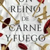UN REINO DE CARNE Y FUEGO