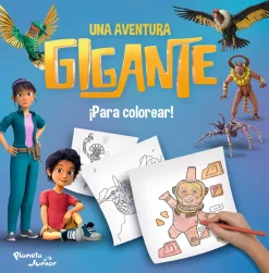 UNA AVENTURA GIGANTE. ¡PARA COLOREAR!
