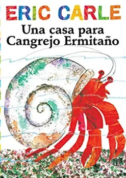 UNA CASA PARA EL CANGREJO ERMITAÑO (A HOUSE FOR HERMIT CRAB)