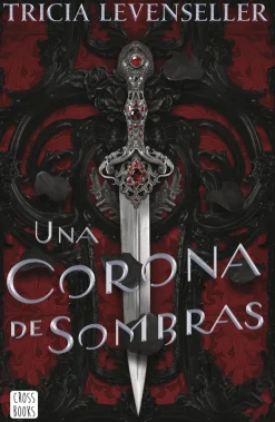 UNA CORONA DE SOMBRAS