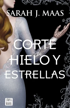 UNA CORTE DE HIELO Y ESTRELLAS