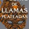 UNA CORTE DE LLAMAS PLATEADAS