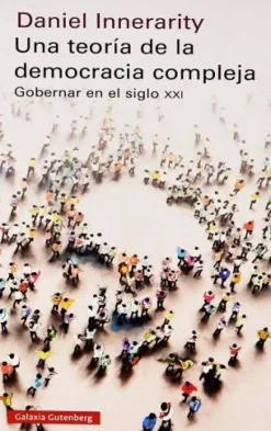 UNA TEORIA DE LA DEMOCRACIA COMPLEJA