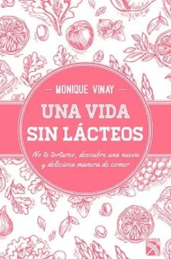 UNA VIDA SIN LACTEOS