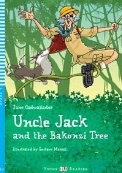 UNCLE JACK AND THE BAKONZI TREE - HUB YOUNG READERS 3 W / AUDIO CD