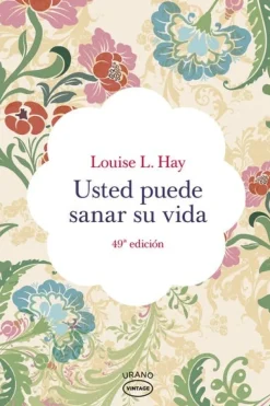 USTED PUEDE SANAR SU VIDA - VINTAGE-